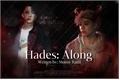 História: Hades : Along