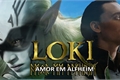 História: Loki - Amor em Alfheim