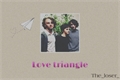 História: Love Triangle - Jyatt and Fack