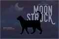 História: Moonstruck