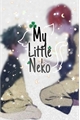 História: My Little Neko -Tododeku-