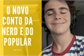 História: O novo conto da nerd e do popular - Jack Grazer