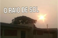 História: O RAIO DE SOL