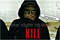 História: One night to kill