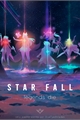 História: StarFall: Legends Die