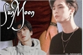 História: SunMoon - Jung Jaehyun e Seo Johnny