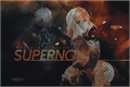 História: Supernova&#39; Interativa