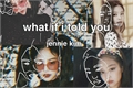 História: What if i told you jennie kim