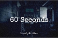 História: 60 Seconds
