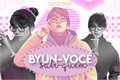 História: Byun-voc&#234;-sabe-quem
