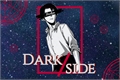 História: Darkside