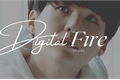 História: Digital Fire - Yoonmin