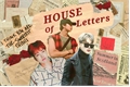 História: House of Letters