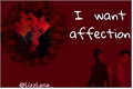 História: I Want Affection