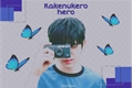 História: Kakenukero hero