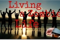 História: Living a Zombie Life