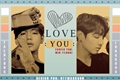 História: Love You - One Shot (TaeKook)