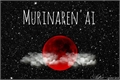 História: Murinaren&#39;ai