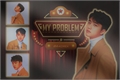História: My Problem - Do Kyungsoo (D.O)