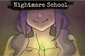 História: Nightmare School