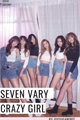 História: Seven Very Crazy Girls - BTS