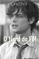 História: Meu nerd do FBI