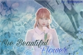 História: The Beautiful Flower - Imagine Chaewon (Izone)