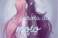 História: A garota da moto (Bubbline)