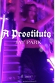 História: A Prostituta - Jay Park