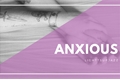 História: Anxious - Larry Stylinson