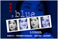 História: Blue..,- Lipsoul