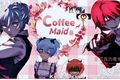 História: Coffee Maid