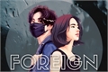 História: Foreign - Imagine Jungkook e Namjoon