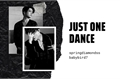 História: Just One Dance - 2jae