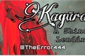 História: Kagura, A Shinobi Lend&#225;ria
