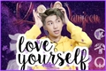 História: Love Yourself - Kim Namjoon