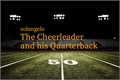 História: The Cheerleader and his Quarterback