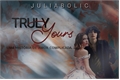 História: Truly Yours - FILLIE