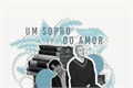 História: Um sopro do amor