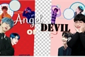 História: Angel Or Devil