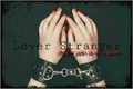 História: Lover Stranger