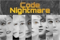 História: Code Nightmare
