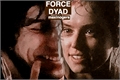 História: Force Dyad (one-shot)