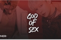 História: God Of Sex