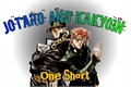 História: Jotaro and Kakyoin One Short