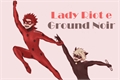 História: Lady Riot e Ground Noir