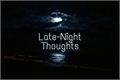 História: Late-Night Thoughts (Poems)