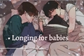 História: Longing for babies - Vkook ABO
