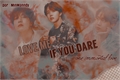 História: Love me If you dare - J-Hope ( BTS)