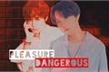 História: Pleasure dangerous - ( vhope;Taeseok)